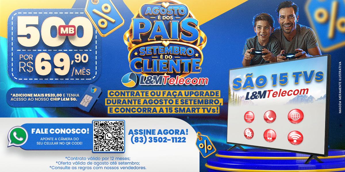 AGOSTO É DOS PAIS E SETEMBRO É DO CLIENTE